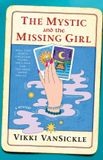 The Libri GmbH The Mystic and the Missing Girl
