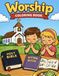 Worship Coloring Book for Kids: Prayer, Praise, Gratitude, Giving, Worship & More