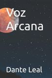 Voz La Batalla de los Sueños- Voz Arcana Paperback