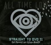 Straight All Time Low Straight To Dvd Ii: Past / Present / And Future Hearts