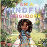 I Libri GmbH I Am A Mindful Neighbour