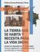 LA Independently Published Derecho Urbanistico E Inmobiliario-La Tierra Que Se Habita Y Necesita Para La Vida Digna Paperback