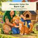 Alexander Alexander helps the barn cat: Alexander's homestead adventures Paperback