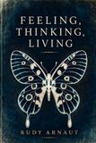Feeling, Thinking, Living