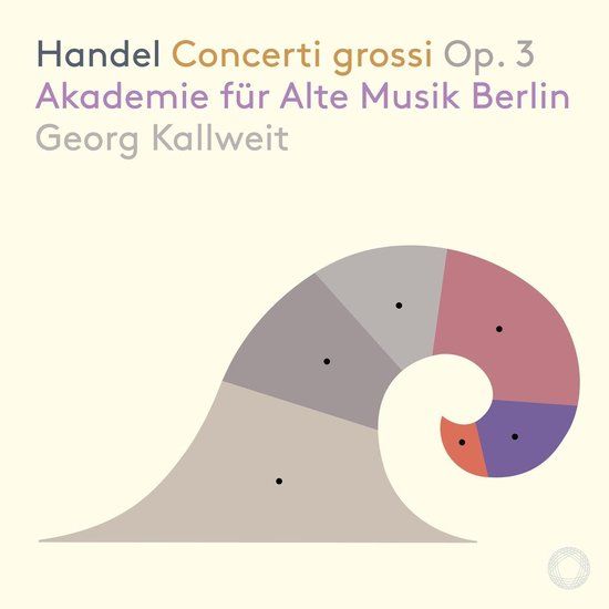 Akademie Fur Alte Musik Berlin Handel: Concerti Grossi Op.3
