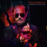 8 Tito & Tarantula 8 Arms To Hold You (LP)