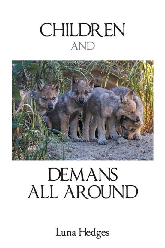 Children Page Publishing Inc. Children and Demans All Around Paperback