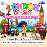London Explorer: Fun Coloring, Find & Color, and Finish-the-Drawing Activities for Ages 3–6