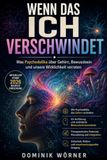 Wenn das Ich verschwindet: Was Psychedelika über Gehirn, Bewusstsein und unsere Wirklichkeit verraten