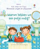 Waarom Standaard Uitgeverij Kijk onder het flapje - Allereerste vragen en antwoorden 1 - Waarom hebben we een potje nodig?