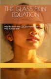 THE GLASS SKIN EQUATION: Why No Serum Will Give You Korean Skin — And What Actually Will