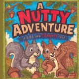 A Nutty Adventure: A Sal and Frankie Tale