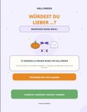 Halloween – Würdest du lieber ...?: Ein kreatives Mitmachbuch mit 72 lustigen Entweder-oder-Fragen zum Begründen, Zeichnen und Schreiben für Kinder von 7 bis 10 Jahren