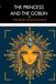 The Princess and the Goblin: A Classic Fairy Tale of Hidden Worlds, Courage, and Magical Adventure