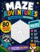 Maze Adventures: Hexagonal Mazes: 80 Fun Maze Puzzles to Boost Logic, Focus & Problem-Solving Skills • Large Print • Solutions Included