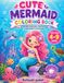 Cute Mermaid Coloring Book