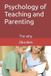 Psychology Independently Published Psychology of Teaching and Parenting Paperback