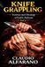 KNIFE Libri GmbH Knife Grappling: Science and Strategy of Knife Defense