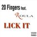 20 FINGERS Lick It