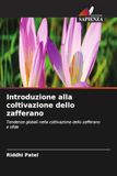 Introduzione Edizioni Sapienza Introduzione alla coltivazione dello zafferano