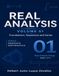 Real Analysis Volume 01: Foundations, Sequences and Series