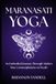 Maranasati Yoga: An Embodied Journey Through Atisha’s Nine Contemplations on Death