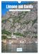 Limone Calvendo Limone sul Garda - Perle am Westufer des Gardasees (Wandkalender 2027 DIN A4 hoch)