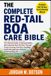 THE Independently Published The Complete Red-Tail Boa Care Bible