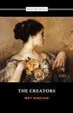 The Creators: The 1910 Edwardian Literary Classic