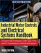 INDUSTRIAL Libri GmbH Industrial Motor Controls and Electrical Systems Handbook