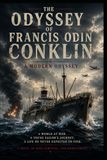 The Odyssey of Francis Odin Conklin: A Modern Odyssey