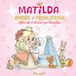 MATILDA: AMORE DI PRINCIPESSA