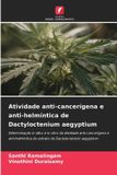 Atividade Edicoes Nosso Conhecimento Atividade anti-cancerígena e anti-helmíntica de Dactyloctenium aegyptium