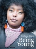 Wolfgang Strassl - Being Young - Hardcover