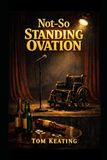 Not-So Standing Ovation