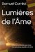 Lumières de l’Âme: Réflexions profondes pour vivre avec conscience, équilibre et vérité