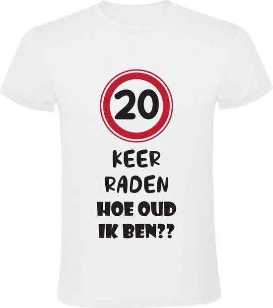 20 keer raden hoe oud ik ben Unisex T-shirt - 5XL - Wit