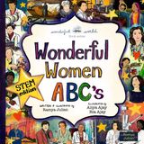 Wonderful Libri GmbH Wonderful Women - ABC's (STEM Edition): A Rhyming ABC Picture book celebrating of Women in Science, Technology, Engineering and Maths