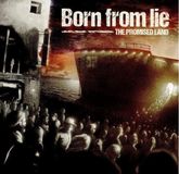 Sonic Rendezvous Born From Lie - The Promised Land (CD)