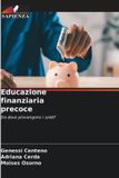 Educazione Edizioni Sapienza Educazione finanziaria precoce: Da dove provengono i soldi? Paperback