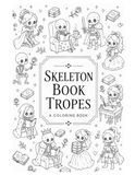 Skeleton Love: Coloring Book