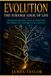 Evolution: The Strange Logic Of Life: How Natural Selection, Chance and Deep Time Built Bodies, Life, Intelligence and Humanity
