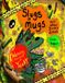 Slugs Lifeinafishbowl.com Slugs in Mugs and other Yucky Dishes: Warning! This book contains a very hungry monster, who loves to eat yucky, slimy, wiggly dishes, find out the Paperback