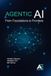 Agentic Libri GmbH Agentic AI: From Foundations to Frontiers
