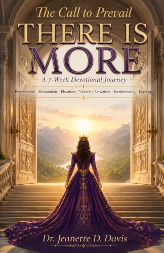 The Call to Prevail: THERE IS MORE