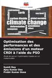 Optimisation Icecat Optimisation des performances et des émissions d'un moteur CRDI à l'aide du PSO: Étude de cas sur l'optimisation basée sur un métamodèle