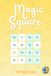 Magic sKiZZiT's Magic Square Puzzles for Kids: 4x4 Medium Grid Challenges: Over 360 Logic & Math Activities to Build Focus and Improve Numeracy Skills – A sKiZZiT's Puzzles Book