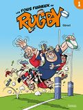 Les Fous furieux du rugby T01: Tome 1