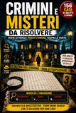 Crimini e Misteri da Risolvere: Crucipuzzle Gialli per Adulti