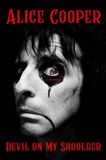 Devil Alice Cooper Devil on My Shoulder: A Memoir